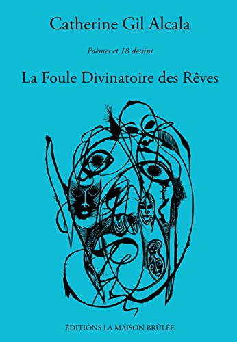 la foule divinatoire des rêves