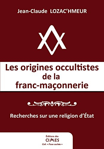 les origines occultistes de la franc-maçonnerie