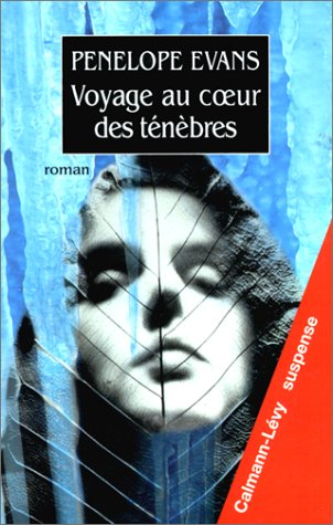 Voyage au coeur des ténèbres