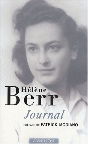 Journal, 1942-1944. Hélène Berr, une vie confisquée
