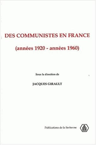 Des communistes en France, années 1920-années 1960