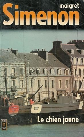 le chien jaune : collection : maigret simenon pocket n, 1330