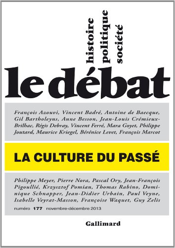 Débat (Le), n° 177. La culture du passé