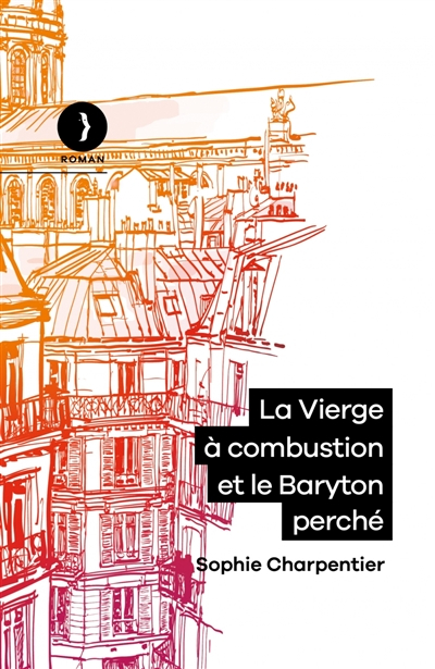 La vierge à combustion et le baryton perché