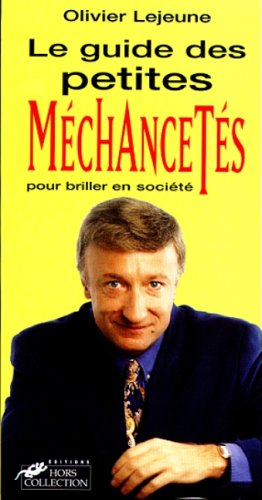 guide des petites méchancetés pour briller en société