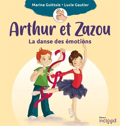 Arthur et Zazou. La danse des émotions