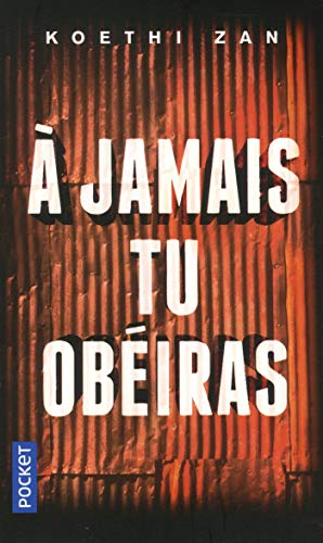 A jamais tu obéiras