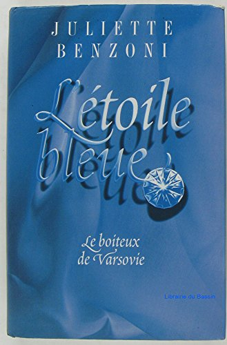 l'étoile bleue, le boiteux de varsovie