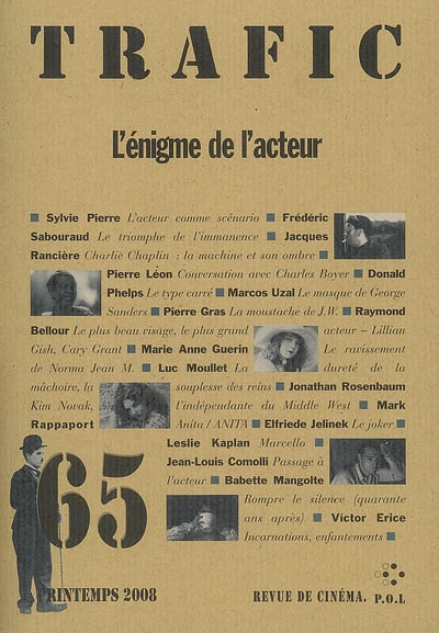 Trafic, n° 65. L'énigme de l'acteur