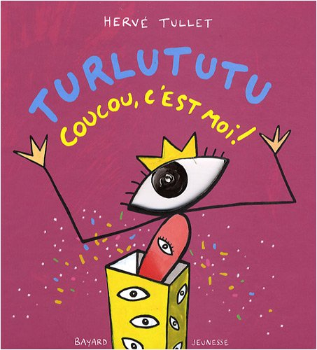 Turlututu : coucou, c'est moi !