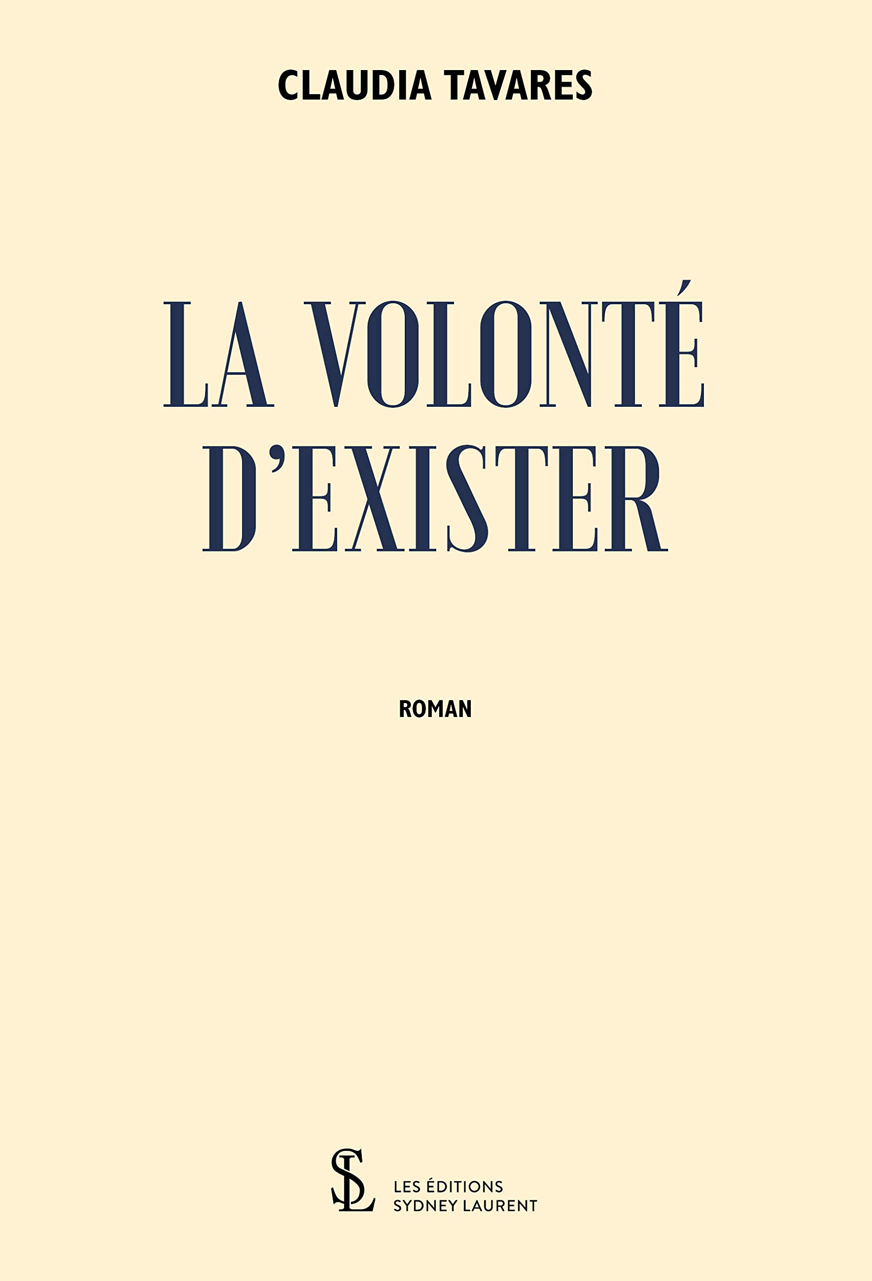 La Volonté d’Exister