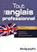 Tout l'anglais professionnel