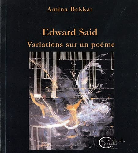 Edward Said : variations sur un poème