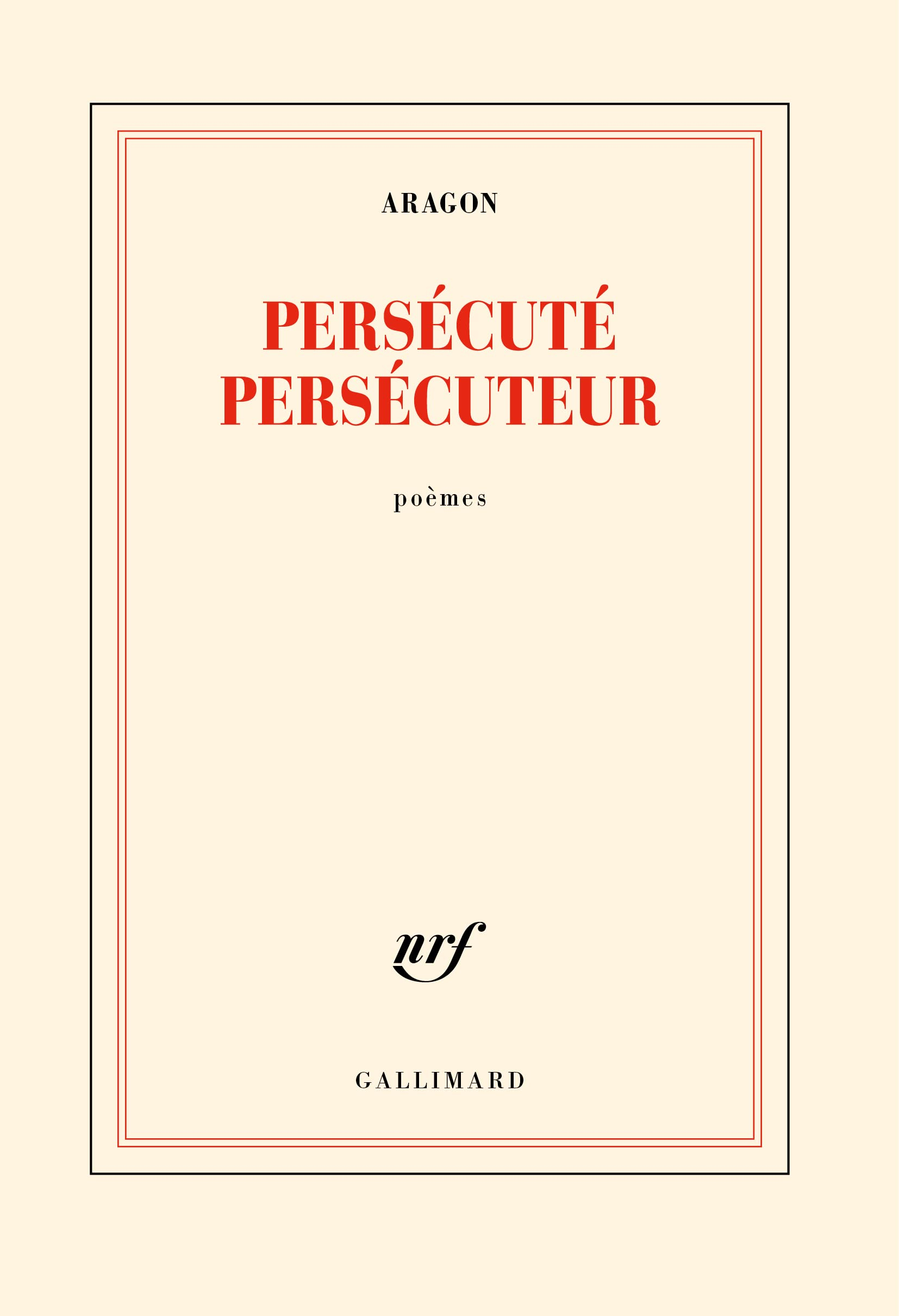 Persécuté persécuteur : poèmes