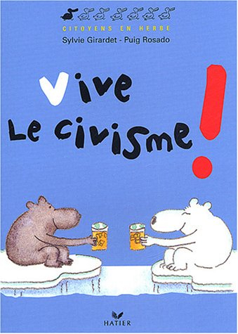 Vive le civisme !