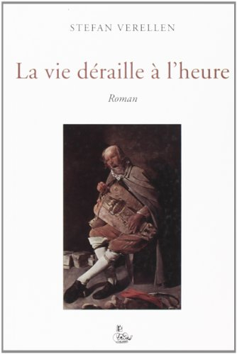 La vie déraille à l'heure