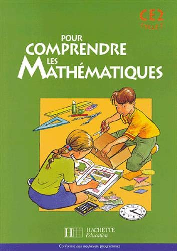 Pour comprendre les mathématiques CE2 cycle 3 : conforme aux nouveaux programmes
