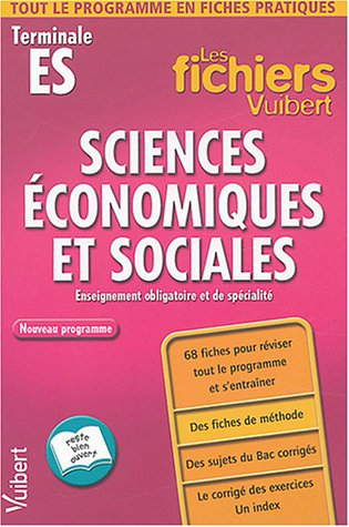 Sciences économiques et sociales terminale ES : enseignement obligatoire et de spécialité, nouveau p