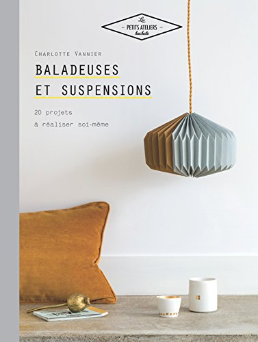 Baladeuses et suspensions : 20 projets à réaliser soi-même