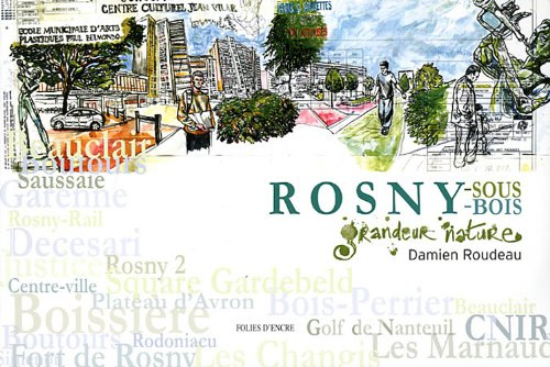 Rosny, grandeur nature
