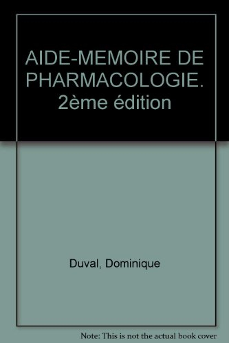 Aide-mémoire de pharmacologie
