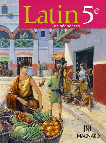 Latin 5e : en séquences