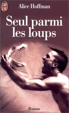 Seul parmi les loups