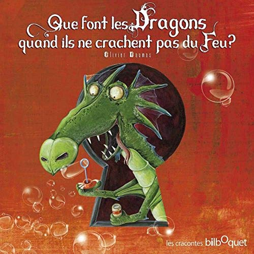 Que font les dragons quand ils ne crachent pas du feu ?