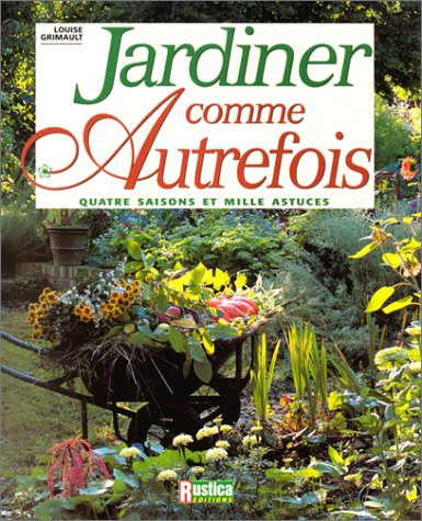 Jardinez comme autrefois