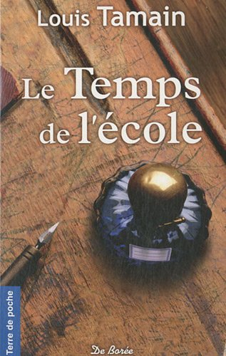 L'encre violette. Vol. 2. Le temps de l'école