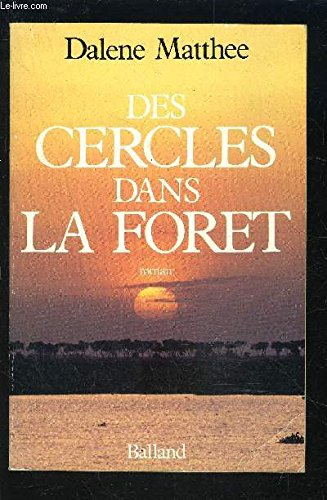 Des cercles dans la forêt