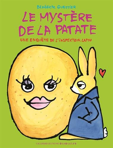 Une enquête de l'inspecteur Lapou. Le mystère de la patate
