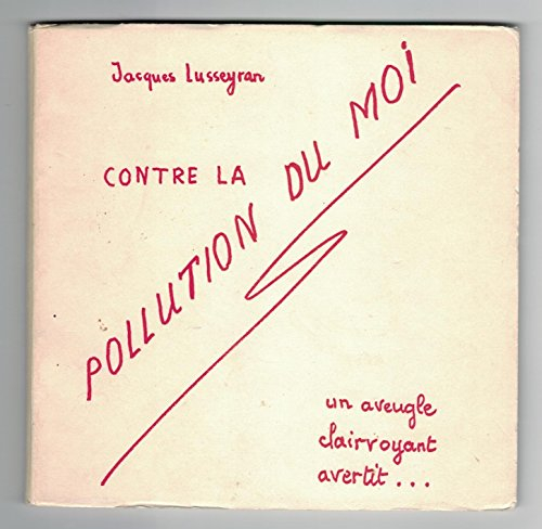 Contre la pollution du moi