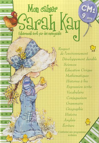 Mon cahier Sarah Kay, CM1, 9 ans