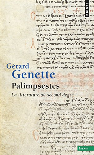 Palimpsestes : la littérature au second degré