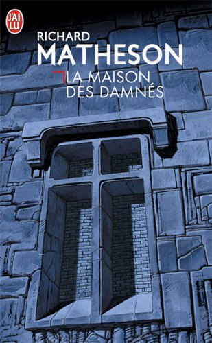 la maison des damnés