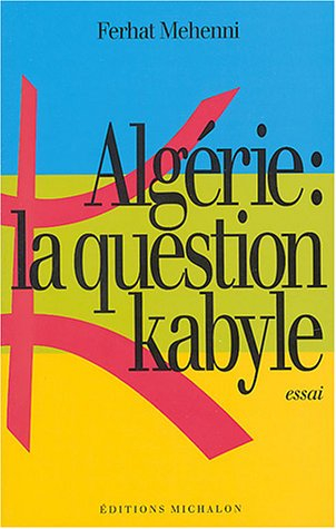 Algérie : la question kabyle