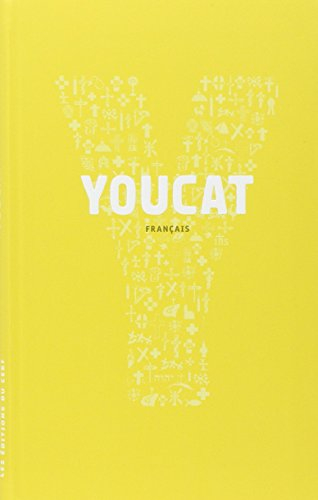 Youcat : français : catéchisme de l'Eglise catholique pour les jeunes