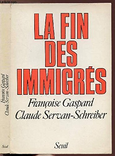 La Fin des immigrés