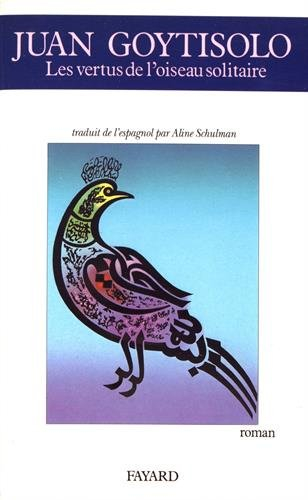 Les Vertus de l'oiseau solitaire