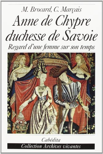 Anne de Chypre, duchesse de Savoie : 1418-1462