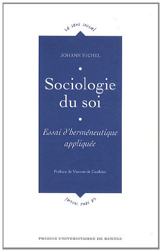 Sociologie du soi : essai d'herméneutique appliquée