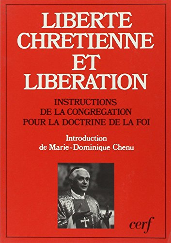 Liberté chrétienne et libération : instructions de la Congrégation pour la doctrine de la foi, 6 aoû