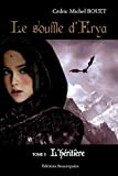 Le souffle d'Erya, Tome 3 : L'héritière