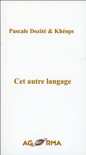 Cet autre langage