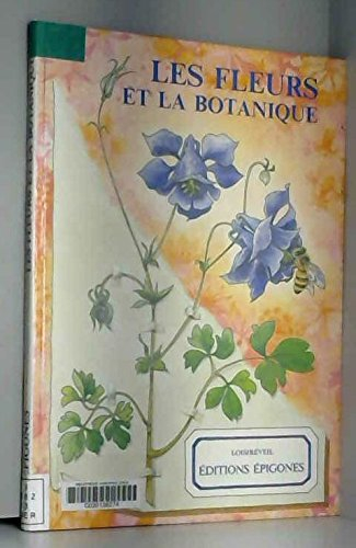 les fleurs et la botanique