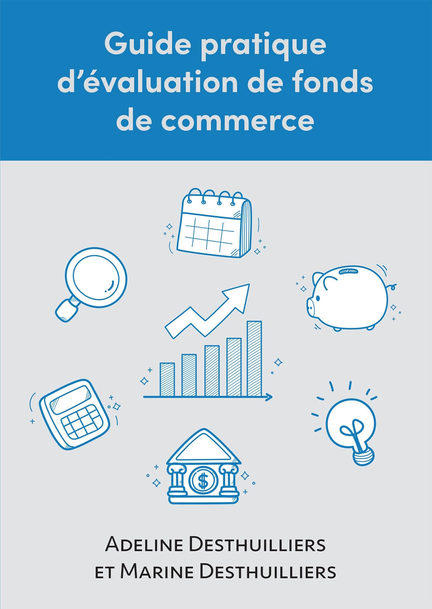 Guide pratique d'évaluation de fonds de commerce