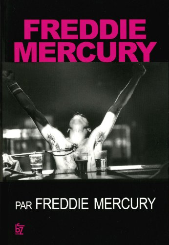 Freddie Mercury par Freddie Mercury