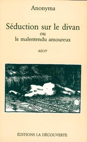 Séduction sur le divan ou le Malentendu amoureux