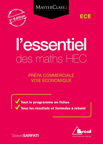 L'essentiel des maths HEC : ECE prépa commerciale, voie économique
